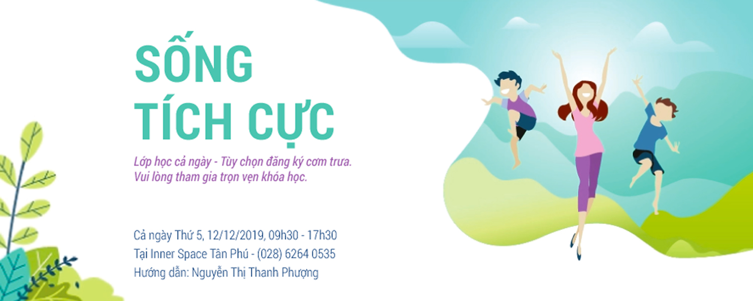 Khóa học 1 ngày của Inner Space - Sống tích cực