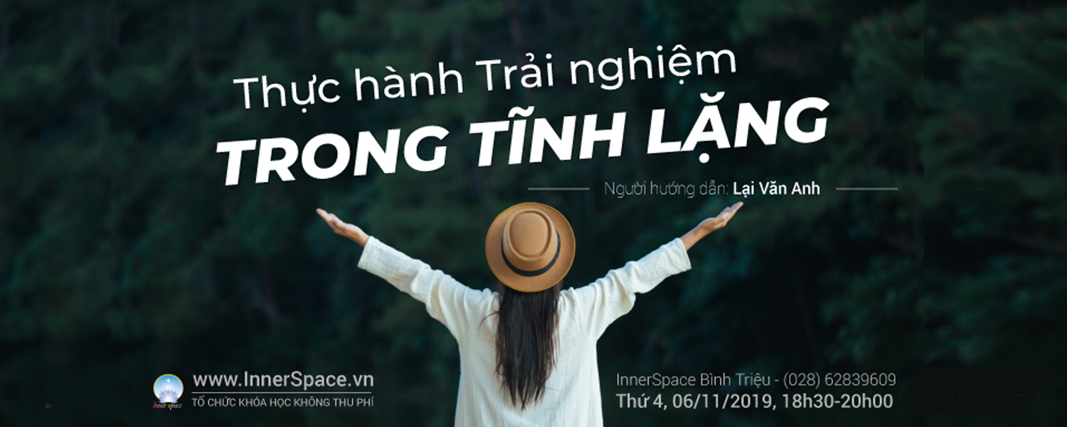 THỰC HÀNH TRẢI NGHIỆM TRONG TĨNH LẶNG
