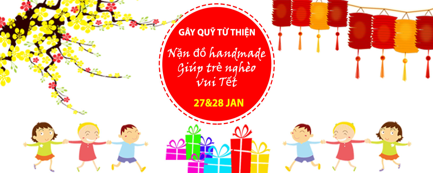 Gây quỹ từ thiện:  "Nặn đồ handmade cho trẻ nghèo vui tết"