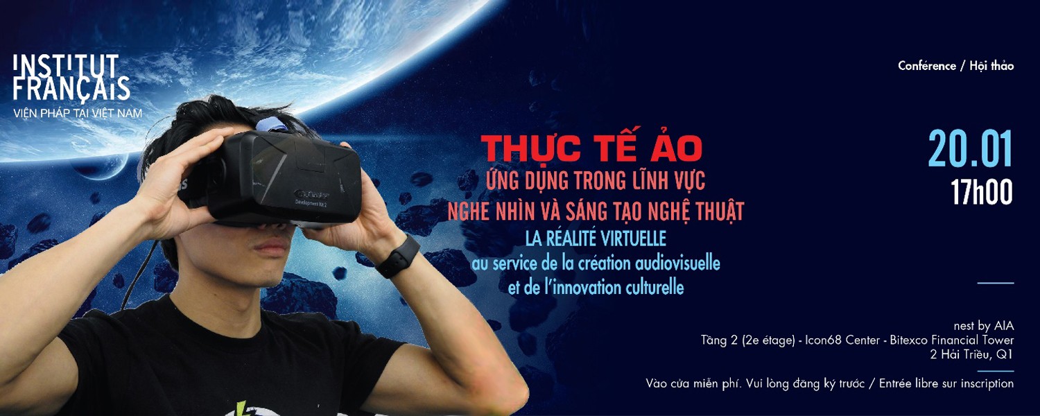 Hội thảo "Thực tế ảo, ứng dụng trong sáng tạo nghệ thuật"
