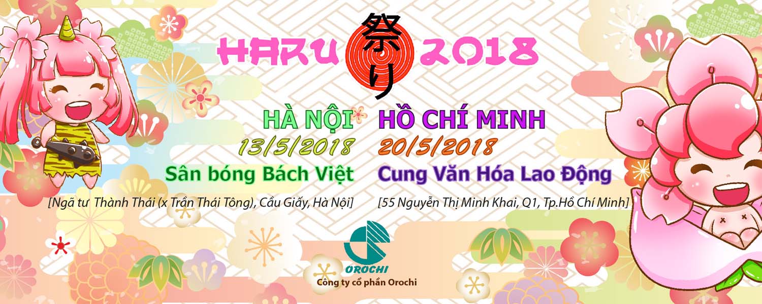 Lễ hội mùa xuân - Haru Matsuri 2018
