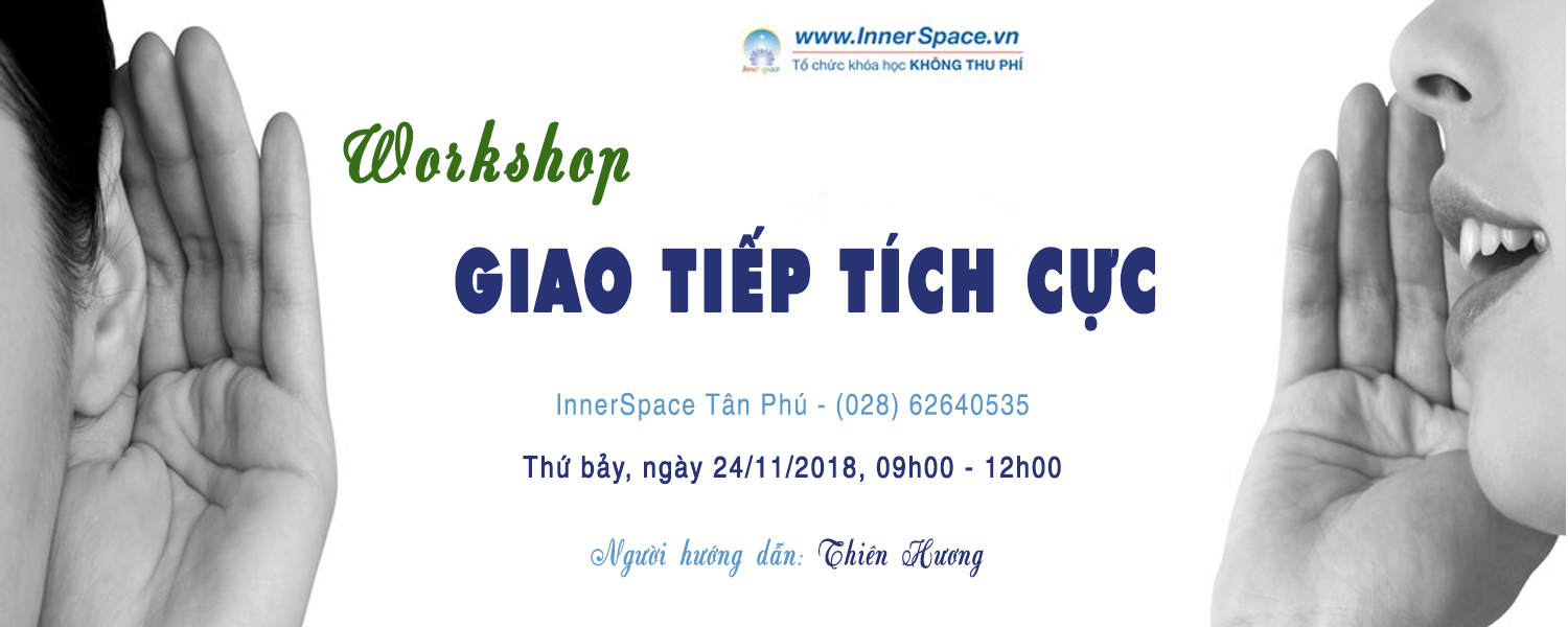 Workshop Giao Tiếp Tích Cực