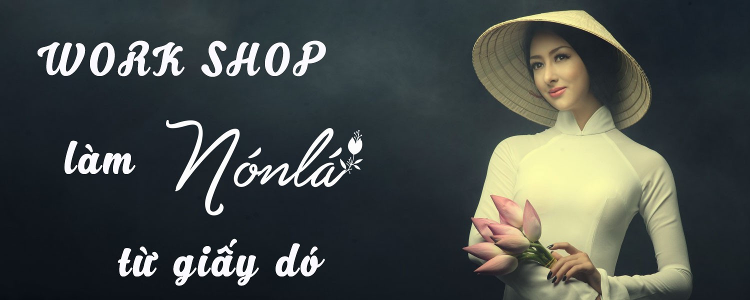 Workshop Làm nón từ giấy Dó