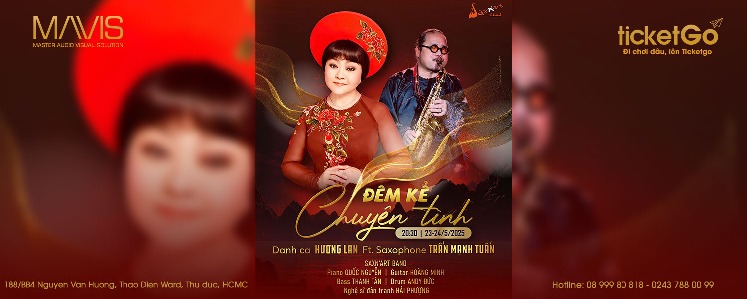  SPECIAL SHOW: ĐÊM KỂ CHUYỆN TÌNH VỚI DANH CA HƯƠNG LAN Ft. TRẦN MẠNH TUẤN