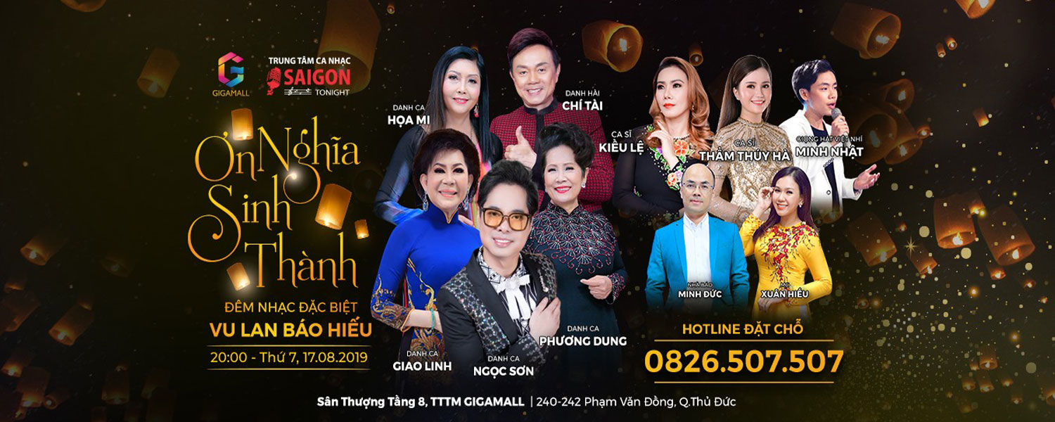 Đêm Nhạc Vu lan báo hiếu: Ơn Nghĩa Sinh Thành