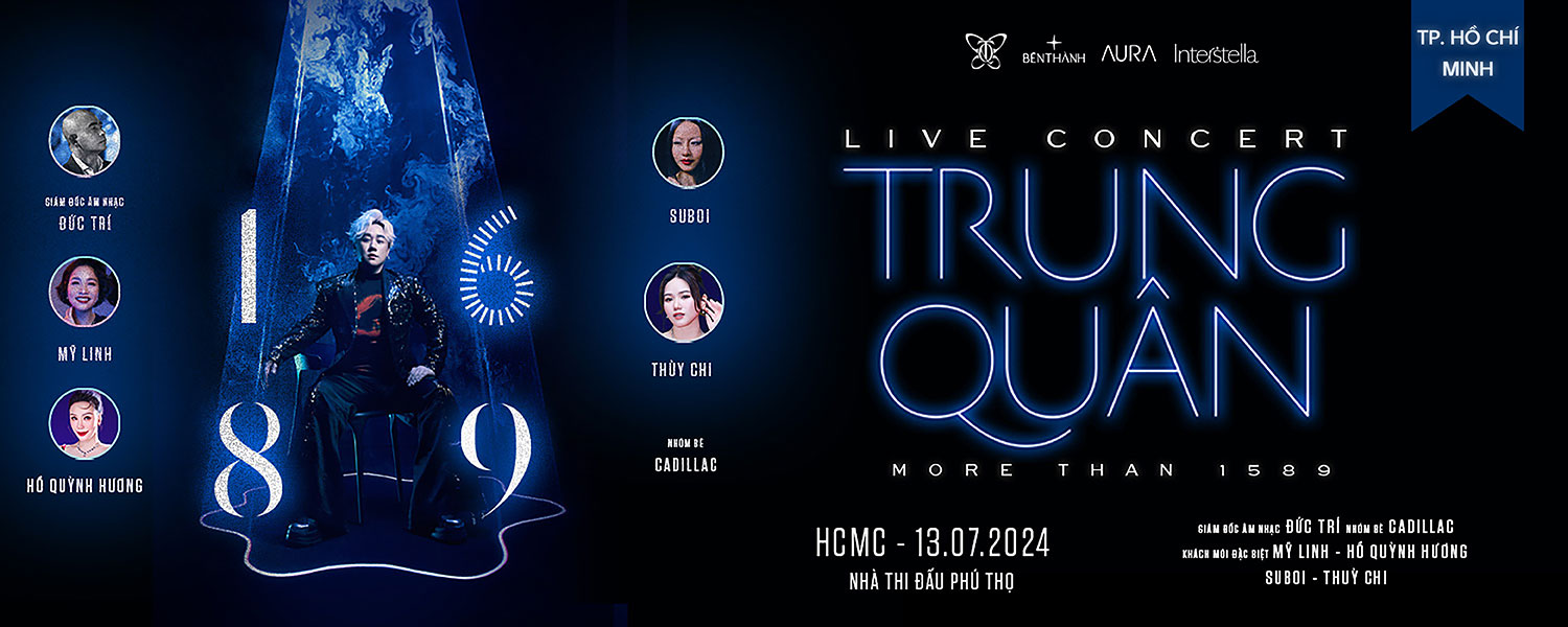 TRUNG QUÂN 1689 - More than 1589 - TP. HỒ CHÍ MINH