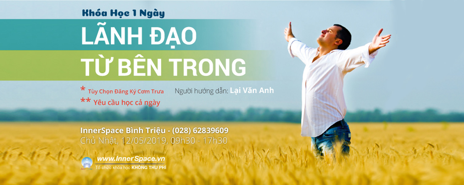 KHÓA HỌC LÃNH ĐẠO TỪ BÊN TRONG