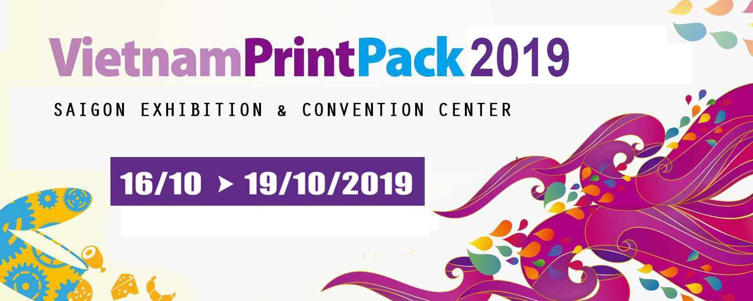 Triển lãm VIETNAM PRINTPACK 2019