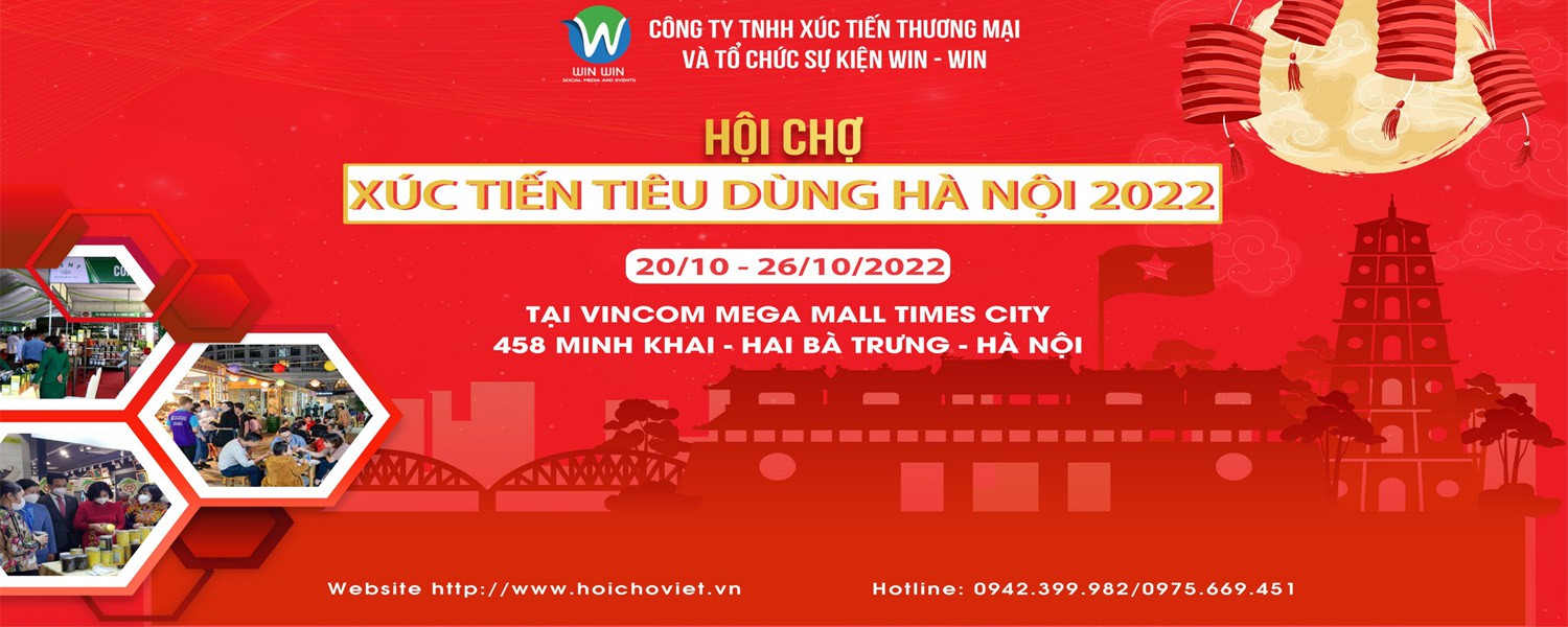 HỘI CHỢ XÚC TIẾN TIÊU DÙNG HÀ NỘI 2022