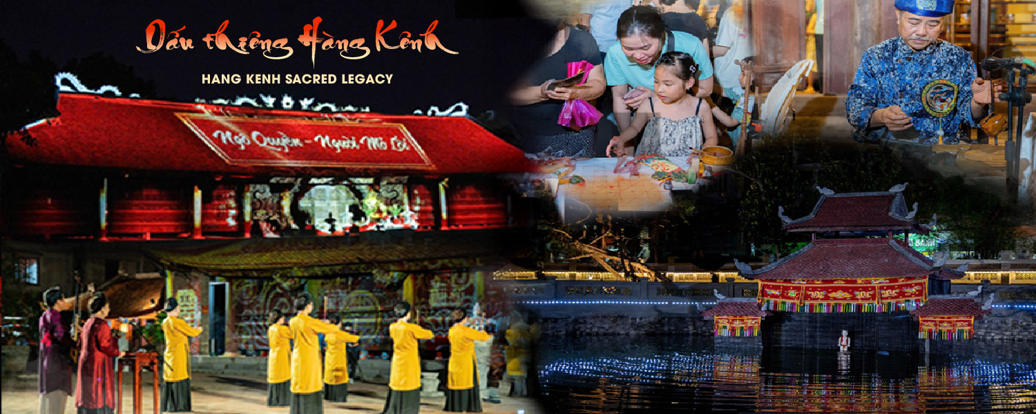 Mở bán vé: Dấu thiêng Hàng Kênh - Tour đêm đầu tiên tại Hải Phòng kết hợp nghệ thuật truyền thống và công nghệ số