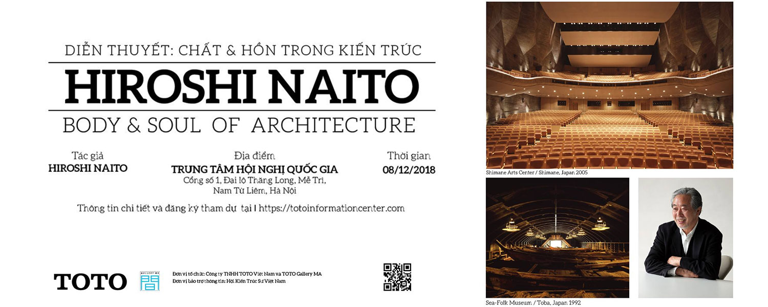 Diễn Thuyết TOTO Architect Talk 2018: Chất & Hồn trong Kiến Trúc