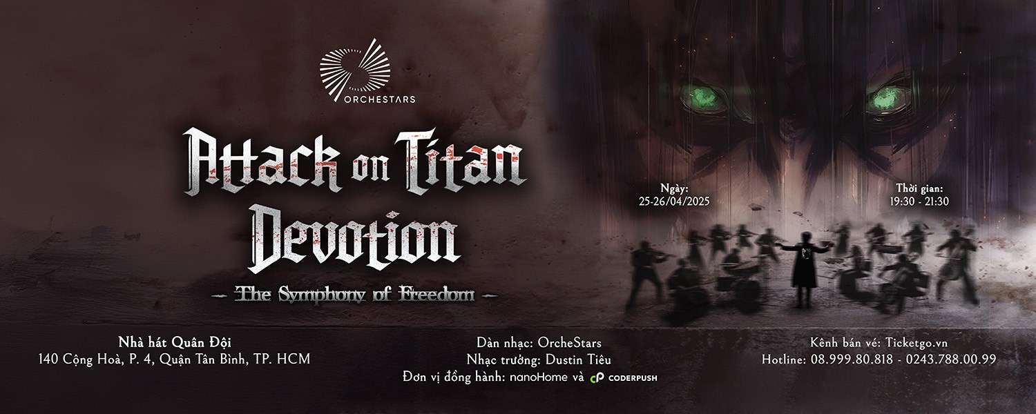 Hòa nhạc ATTACK ON TITAN - Devotion: The Symphony of Freedom