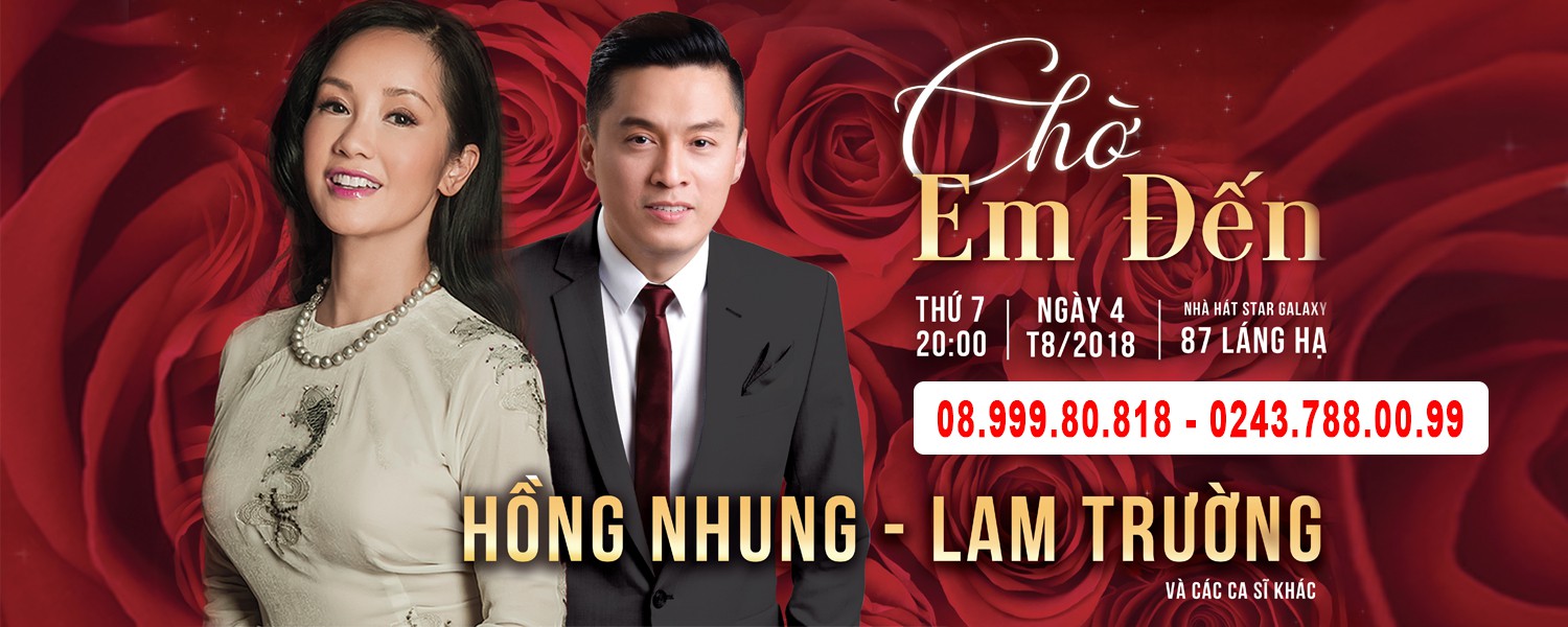Liveshow Hồng Nhung - Lam Trường: "Chờ Em Đến"