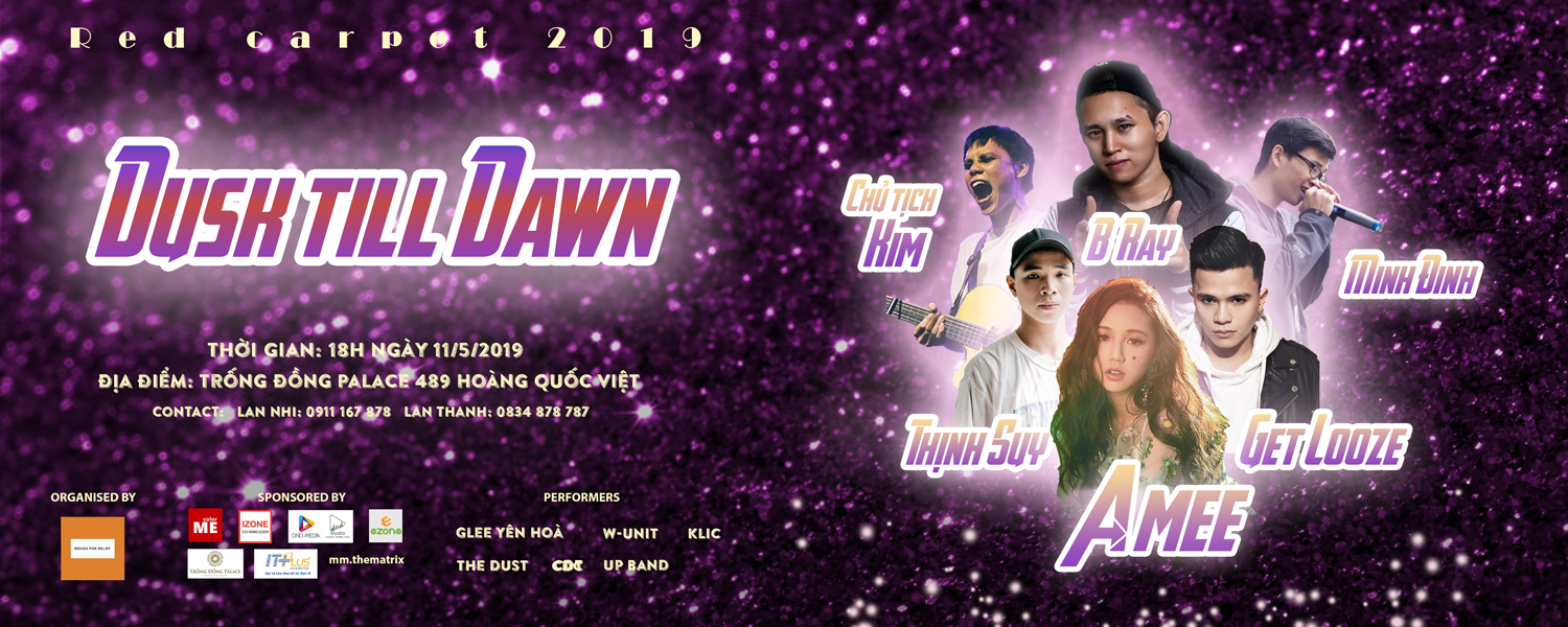 “DUSK TILL DAWN” - RED CARPET 2019