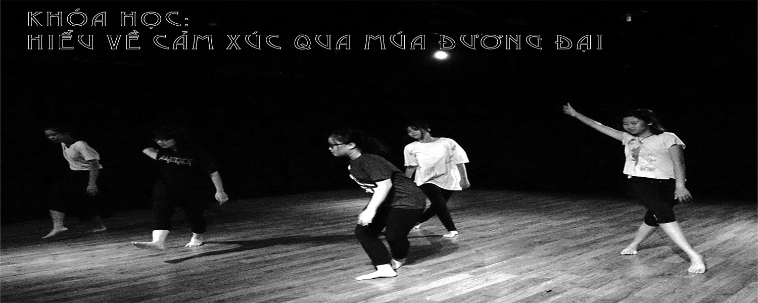 Khóa học: Hiểu về Cảm xúc qua Múa đương đại