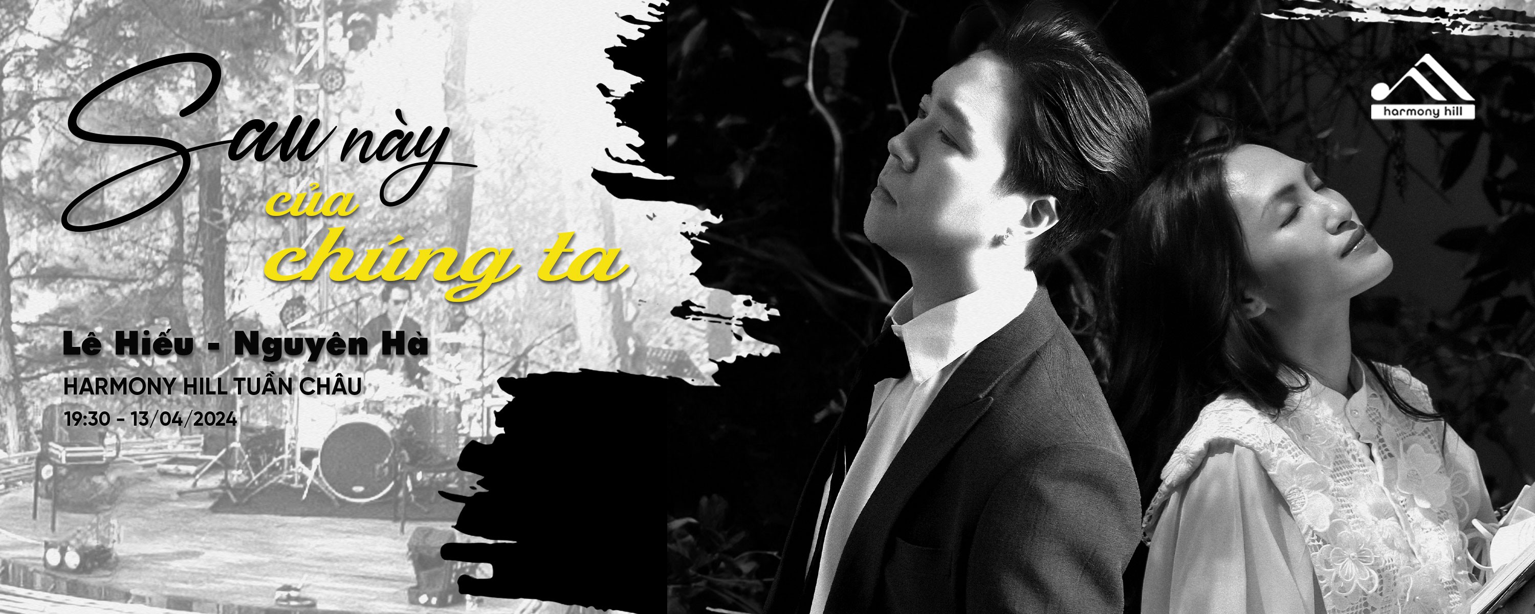 Liveshow SAU NÀY CỦA CHÚNG TA:  LÊ HIẾU - NGUYÊN HÀ