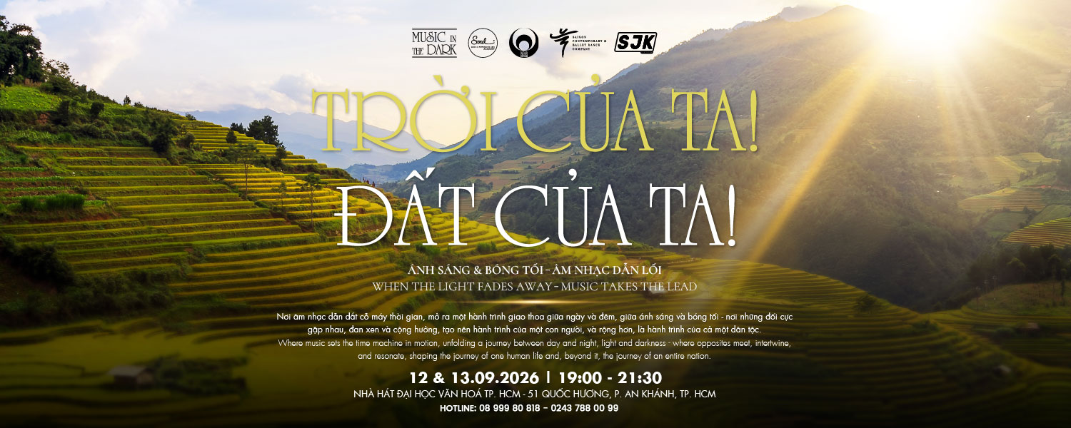 MUSIC IN THE DARK 2026 | TRỜI CỦA TA! ĐẤT CỦA TA!