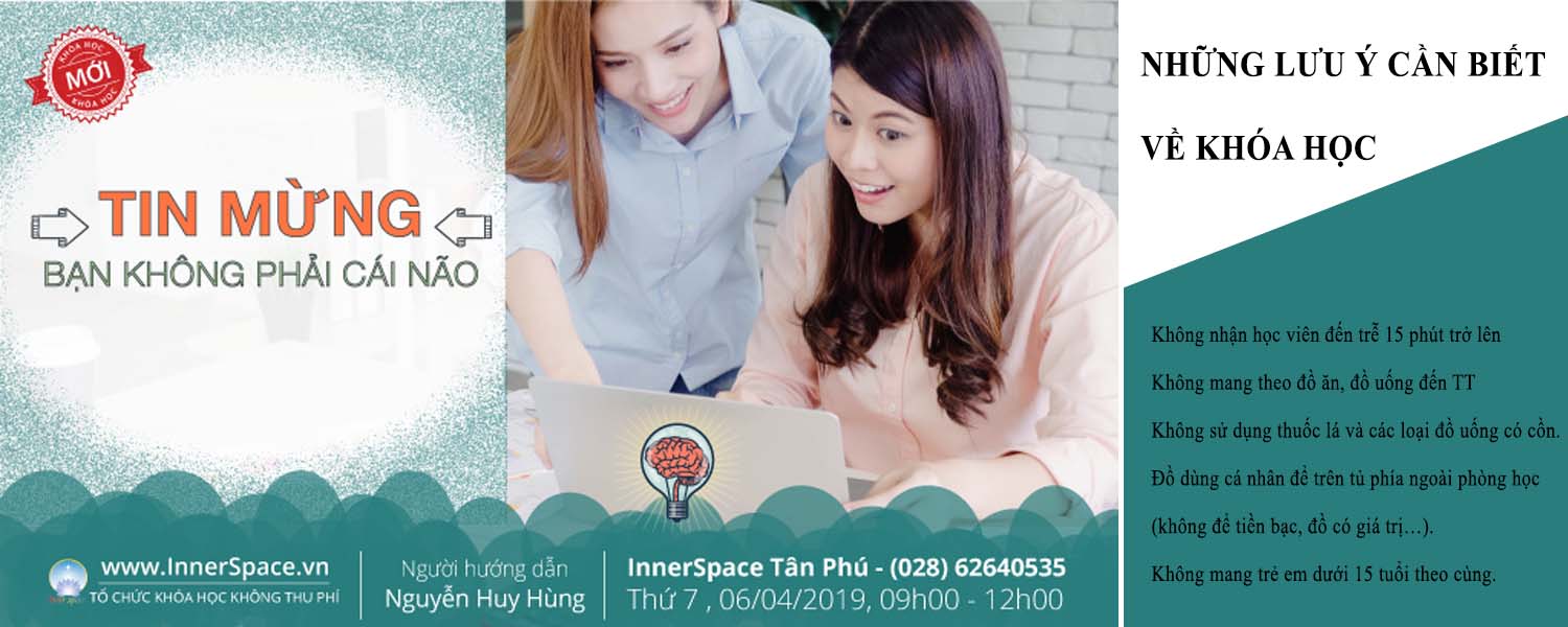 Khóa học "Tin mừng: Bạn không phải cái não!"