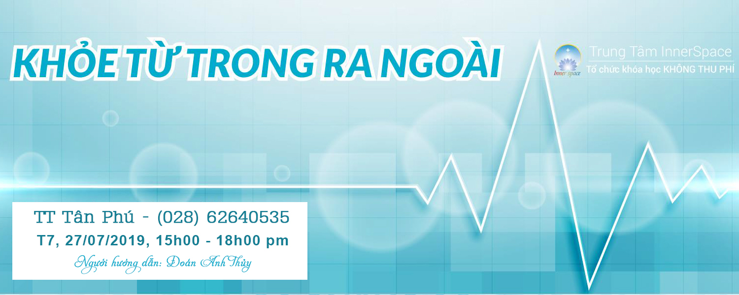 Khóa học - KHỎE TỪ TRONG RA NGOÀI - Người hướng dẫn: Đoàn Anh Thủy