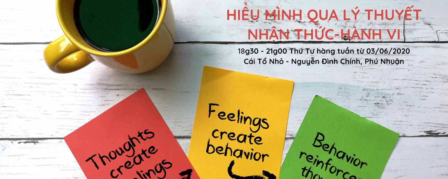 Khóa học "Hiểu Mình Qua Thuyết Nhận Thức-Hành Vi"
