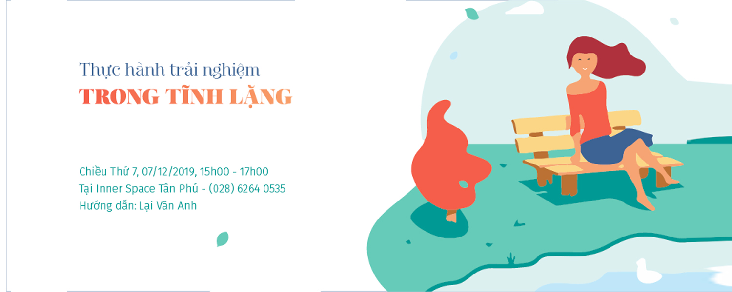 Khóa học Innerspace - Thực hành trải nghiệm trong tĩnh lặng