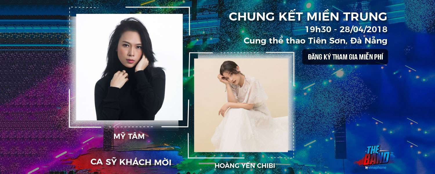 Đêm chung kết miền Trung - The Band by VinaPhone