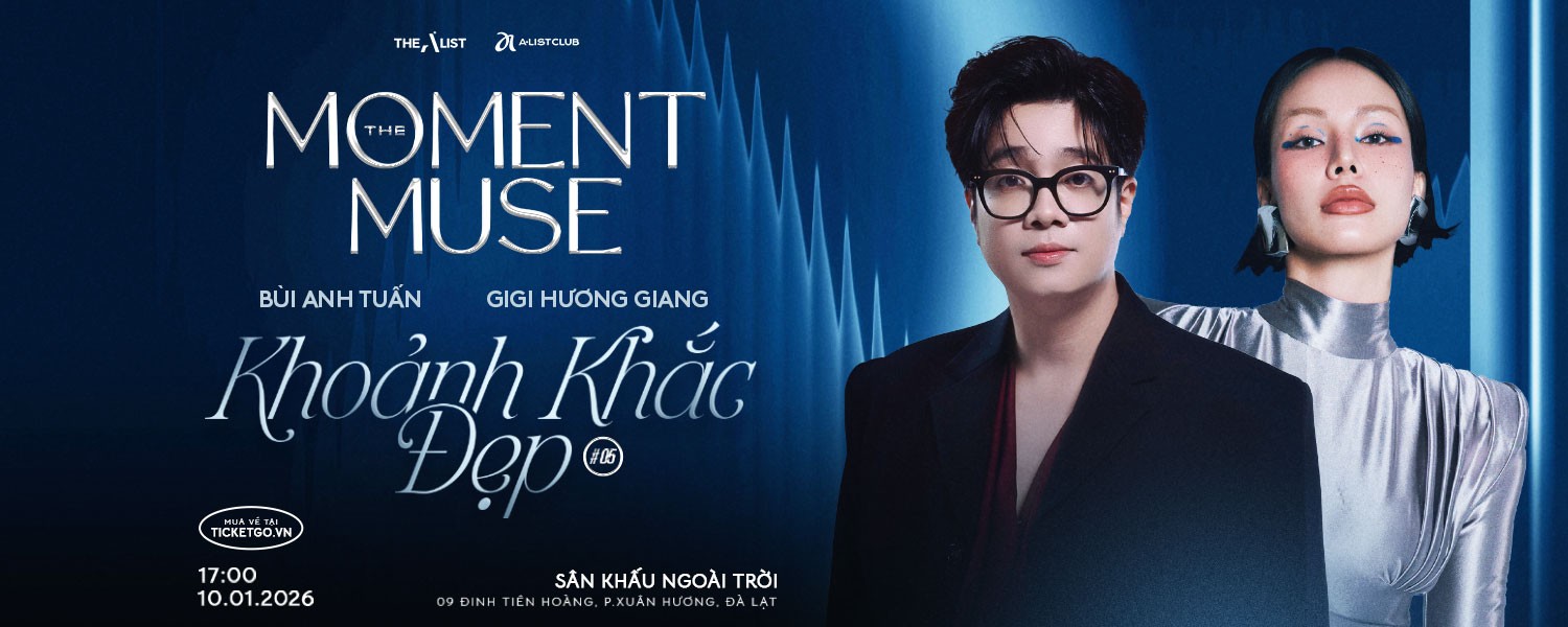 The Moment Muse 10.01.2026 | Bùi Anh Tuấn - GiGi Hương Giang