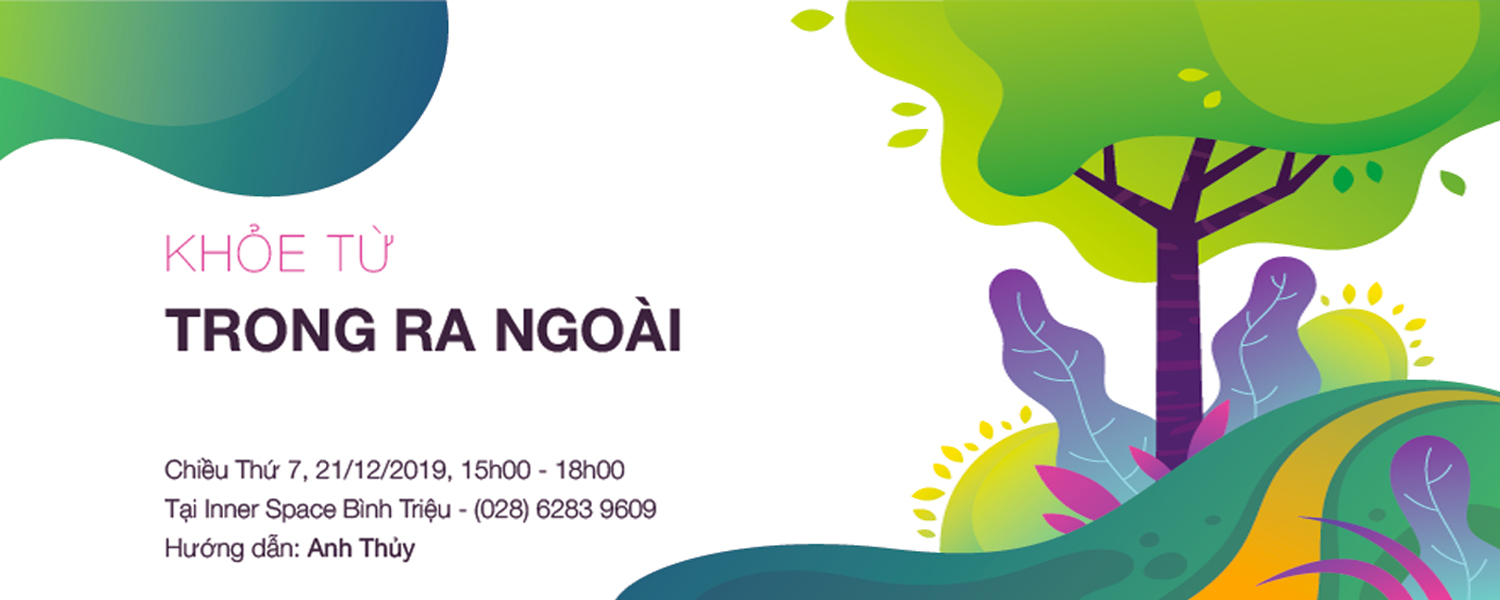 KHÓA HỌC KHỎE TỪ TRONG RA NGOÀI