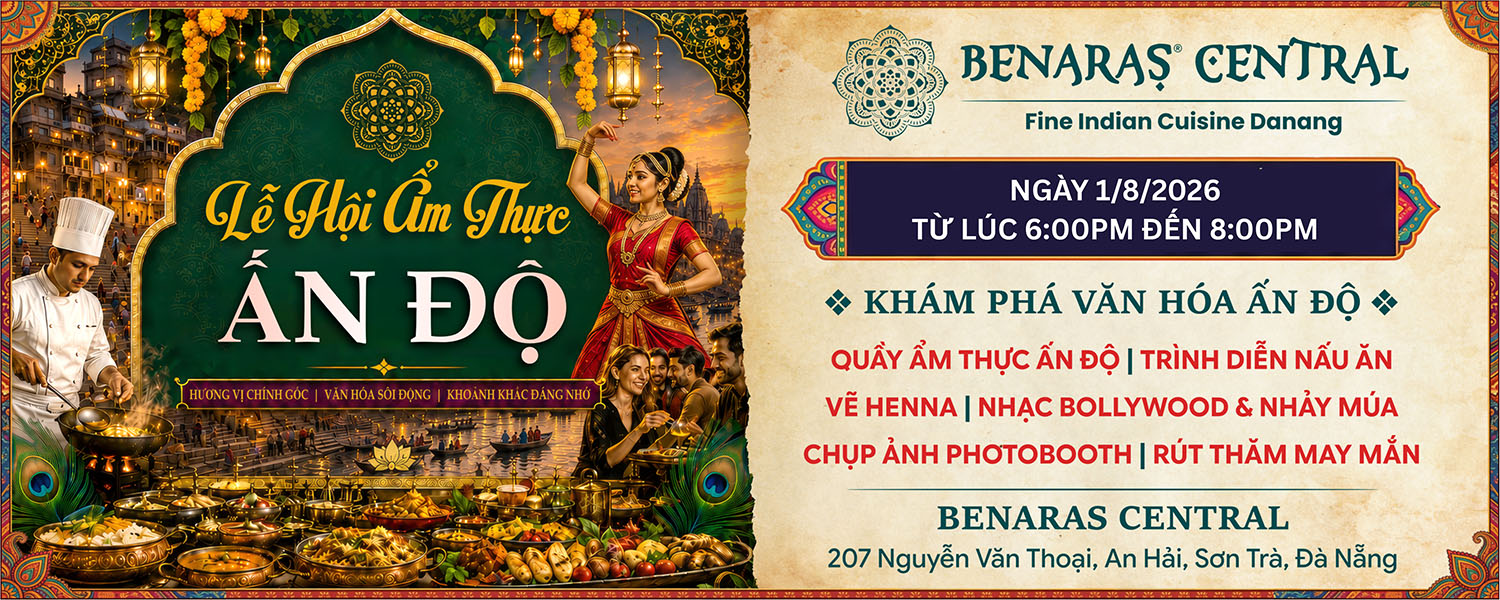 Lễ hội ẩm thực Ấn Độ tại Đà Nẵng 2026 - Indian food festival in Danang 2026