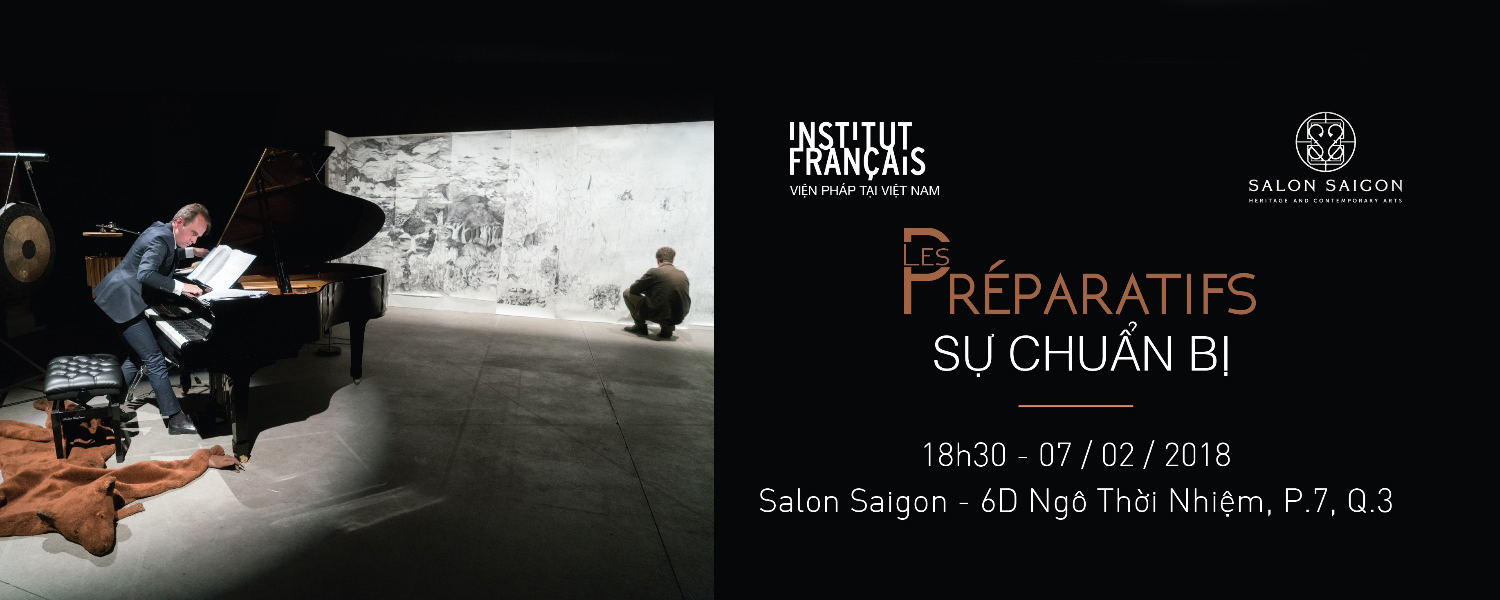 Đêm trình diễn "Sự chuẩn bị" - François Aldès & Luiz Gustavo Carvalho