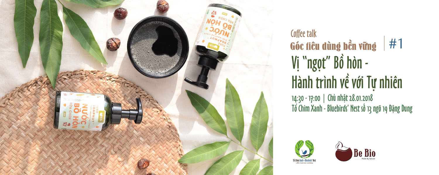 CoffeeTalk: Vị "ngọt" Bồ hòn - Hành trình về với Tự nhiên