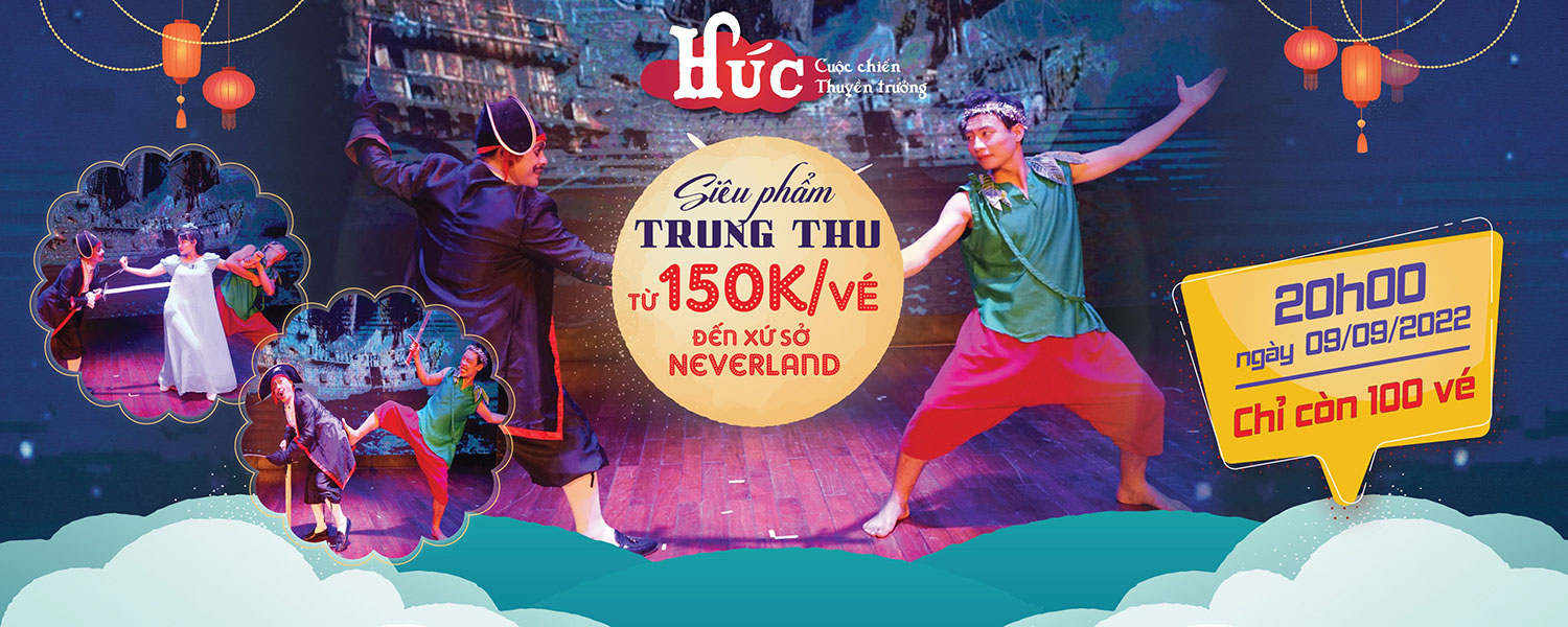 Chương trình Trung Thu: Húc - Cuộc chiến thuyền trưởng