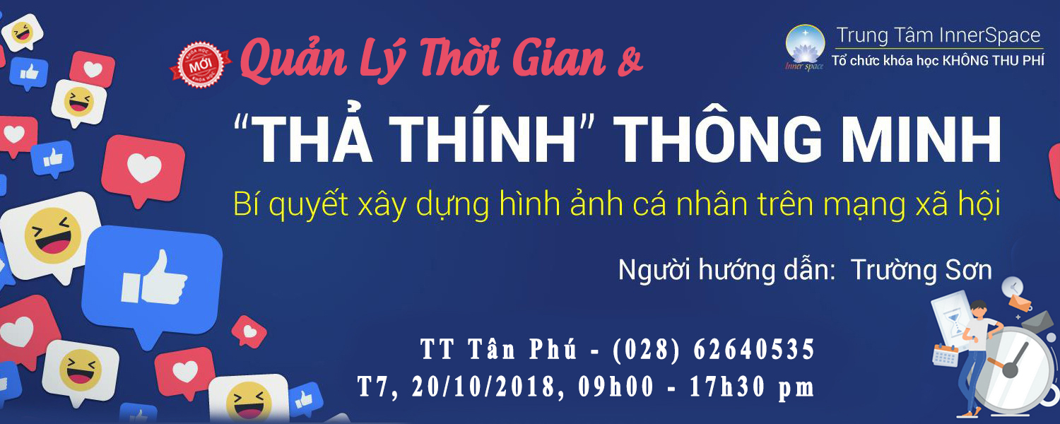 KHÓA HỌC - QUẢN LÝ THỜI GIAN và THẢ THÍNH THÔNG MINH
