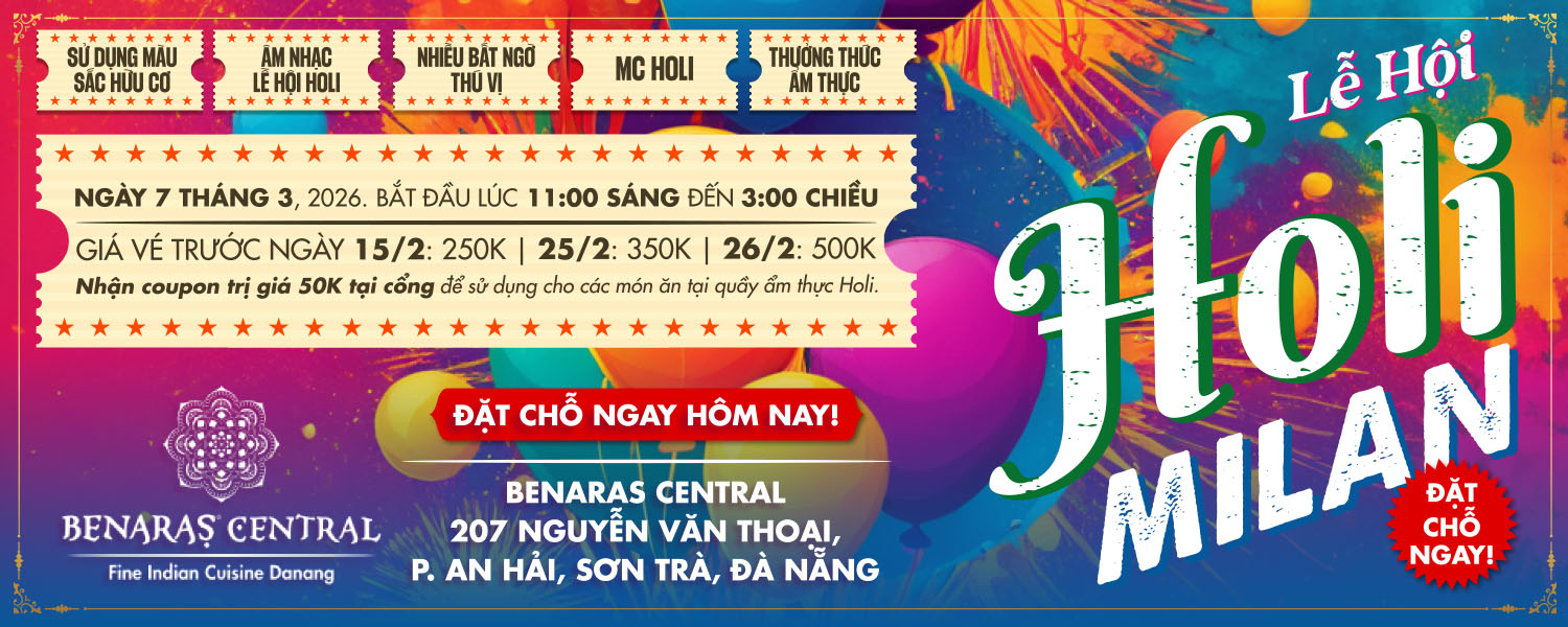 ĐÀ NẴNG | Lễ hội Sắc Màu & Văn Hóa Ấn Độ - HOLI MILAN 2026