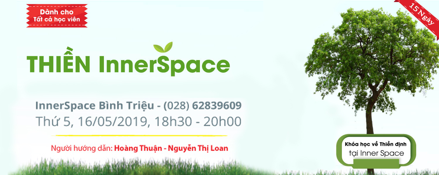 KHÓA HỌC THIỀN INNERSPACE - 15 BUỔI