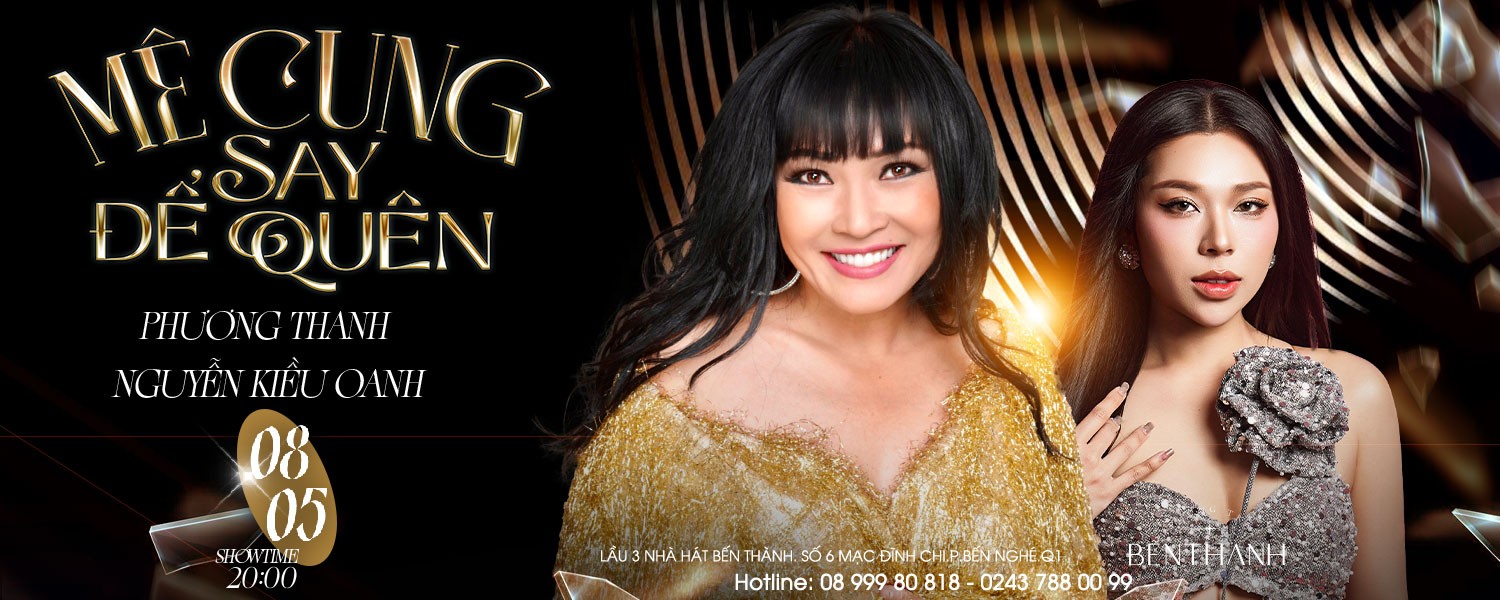 [ BẾN THÀNH] Đêm nhạc PHƯƠNG THANH - NGUYỄN KIỀU OANH