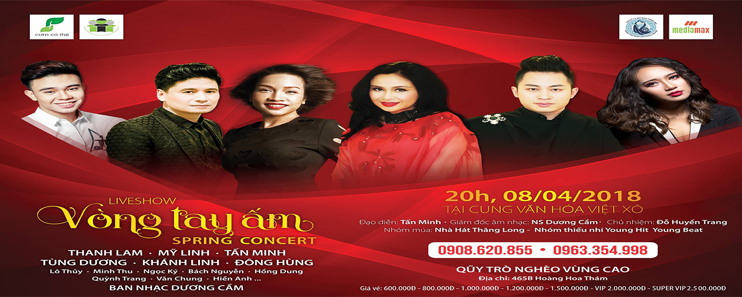 Đêm nhạc từ thiện: “ Live show: Vòng Tay Ấm(Spring Concert)”