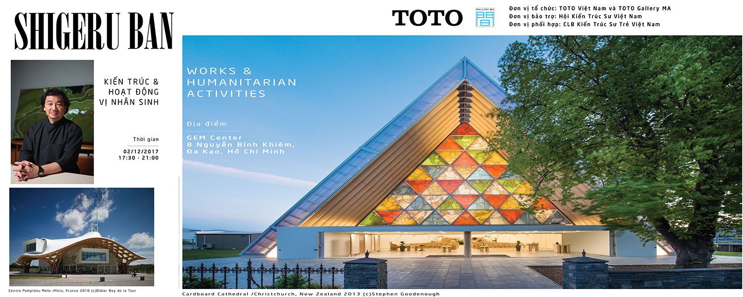 Buổi Diễn Thuyết Của Shigerru Ban: Kiến Trúc Và Hoạt Động Vị Nhân Sinh