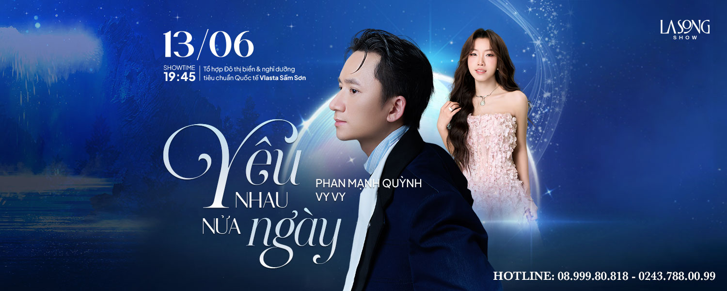 La Song 2 – Phan Mạnh Quỳnh & Vy Vy:  Yêu Nhau Nửa Ngày | THANH HÓA 13.06.2026