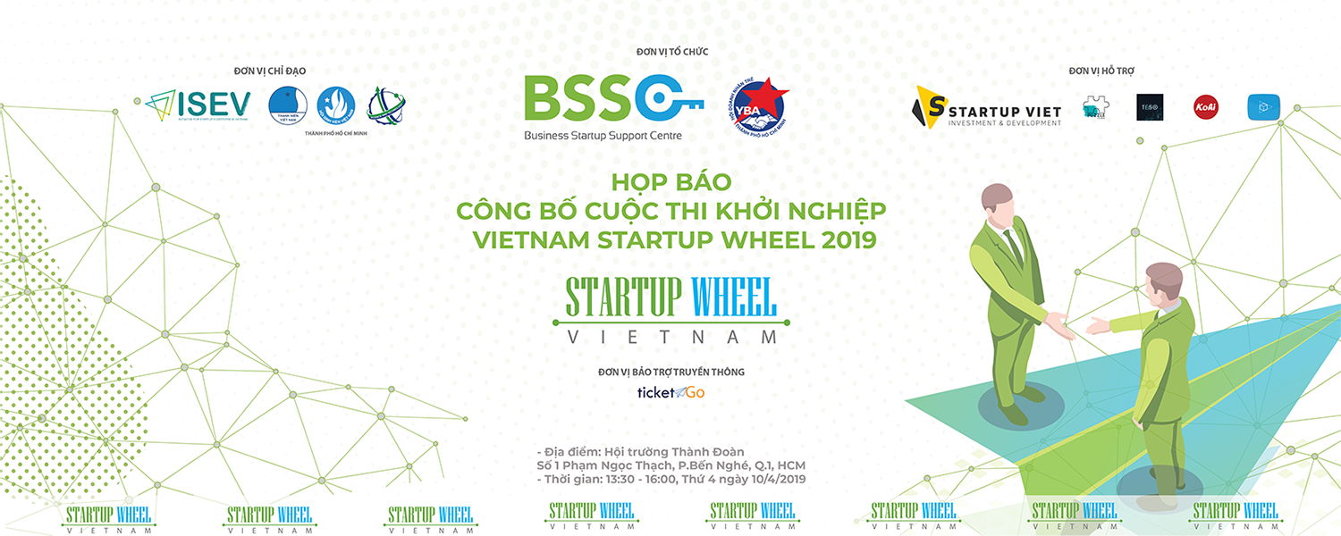 HỌP BÁO CUỘC THI KHỞI NGHIỆP - VIETNAM STARTUP WHEEL LẦN 7 - 2019