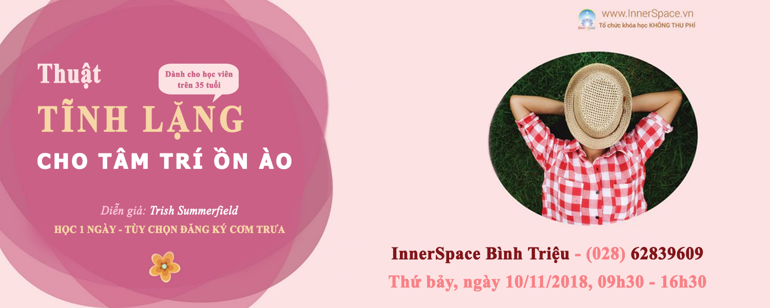 Khóa học - Thuật tĩnh lặng cho tâm trí ồn ào