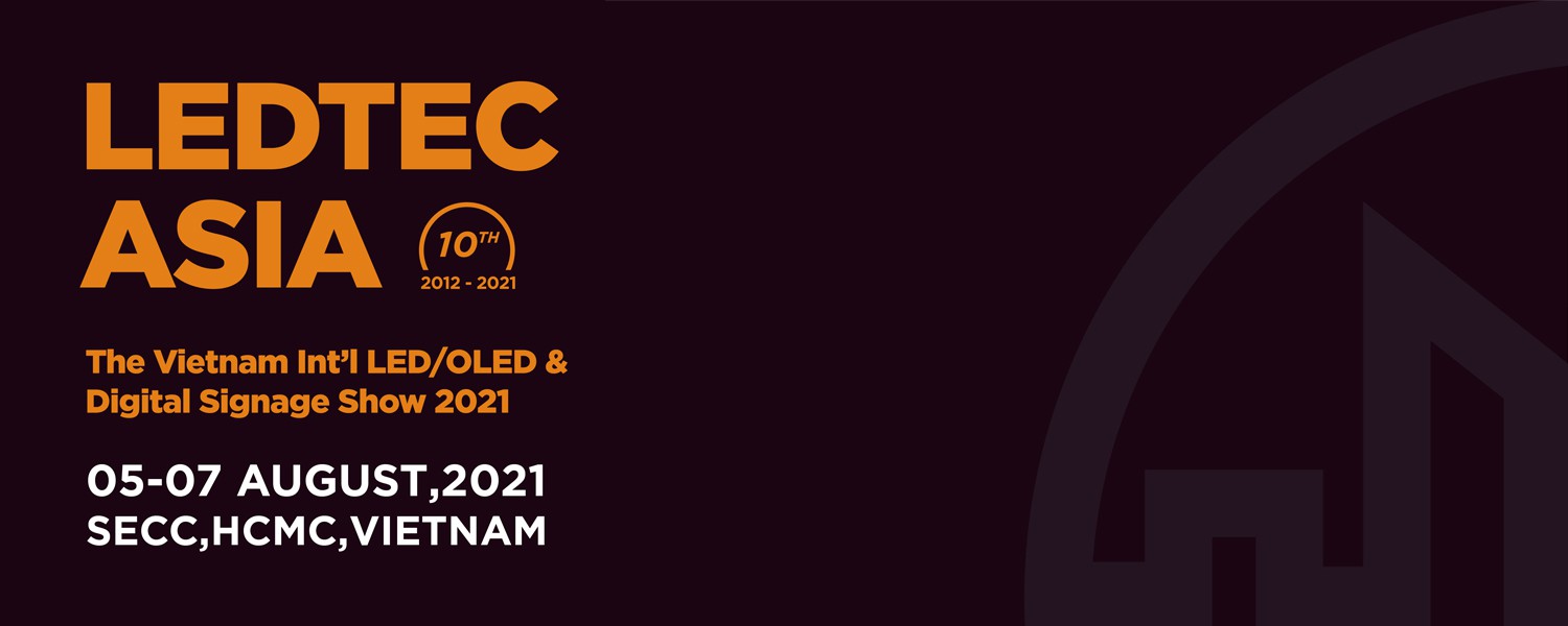 Triển lãm LED/OLED, thiết bị chiếu sáng, bảng quảng cáo - LEDTEC ASIA 2021