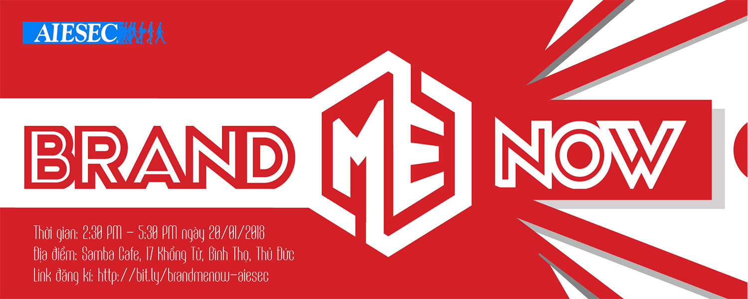 Sự Kiện "Brand Me Now!" - Khi Giá Trị Bản Thân Trở Thành Thương Hiệu 2018