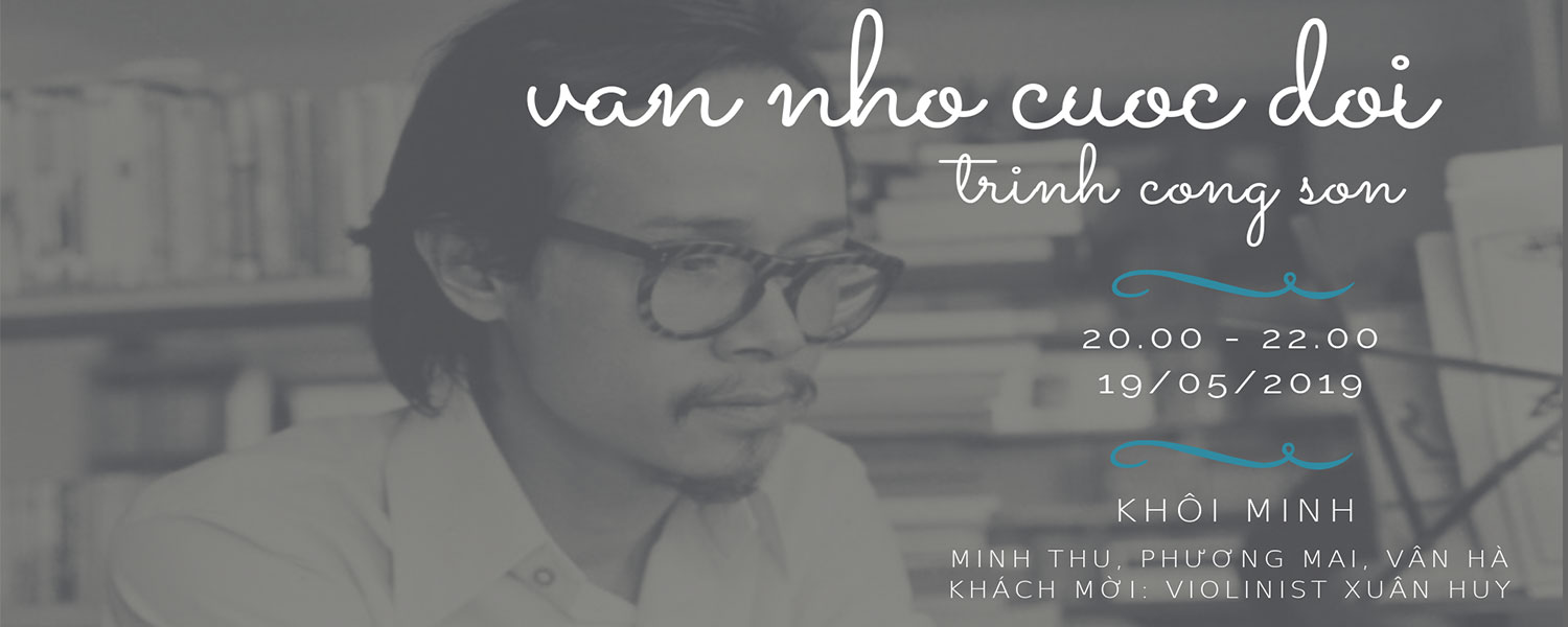 VẪN NHỚ CUỘC ĐỜI - Đêm nhạc tưởng nhớ Trịnh Công Sơn