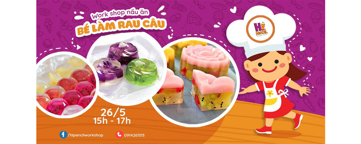 Workshop Bé làm rau câu