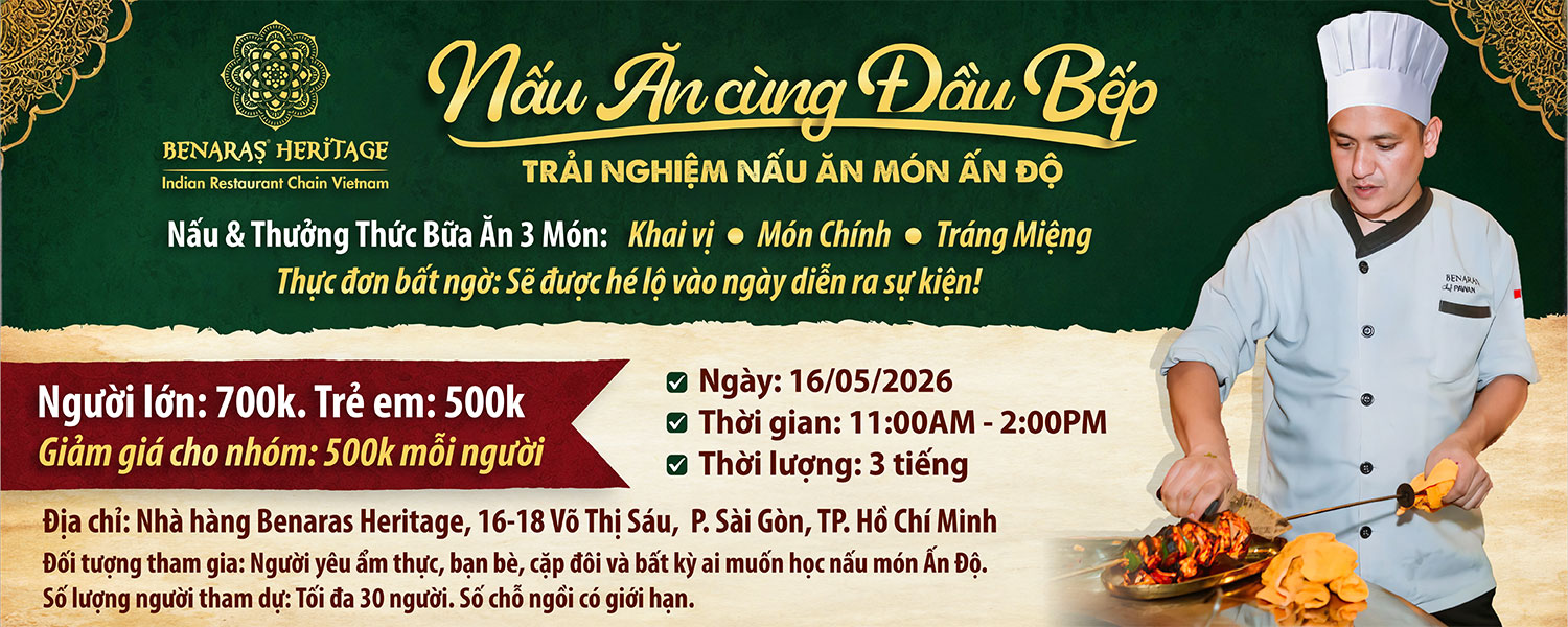 Workshop Nấu Ăn Ấn Độ tại Sài Gòn | Benaras cooking experience 