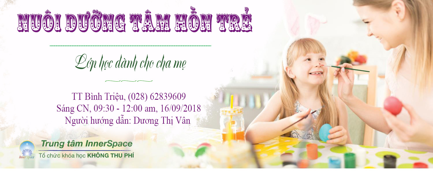 Nuôi Dưỡng Tâm Hồn Trẻ - Khóa học dành cho cha mẹ