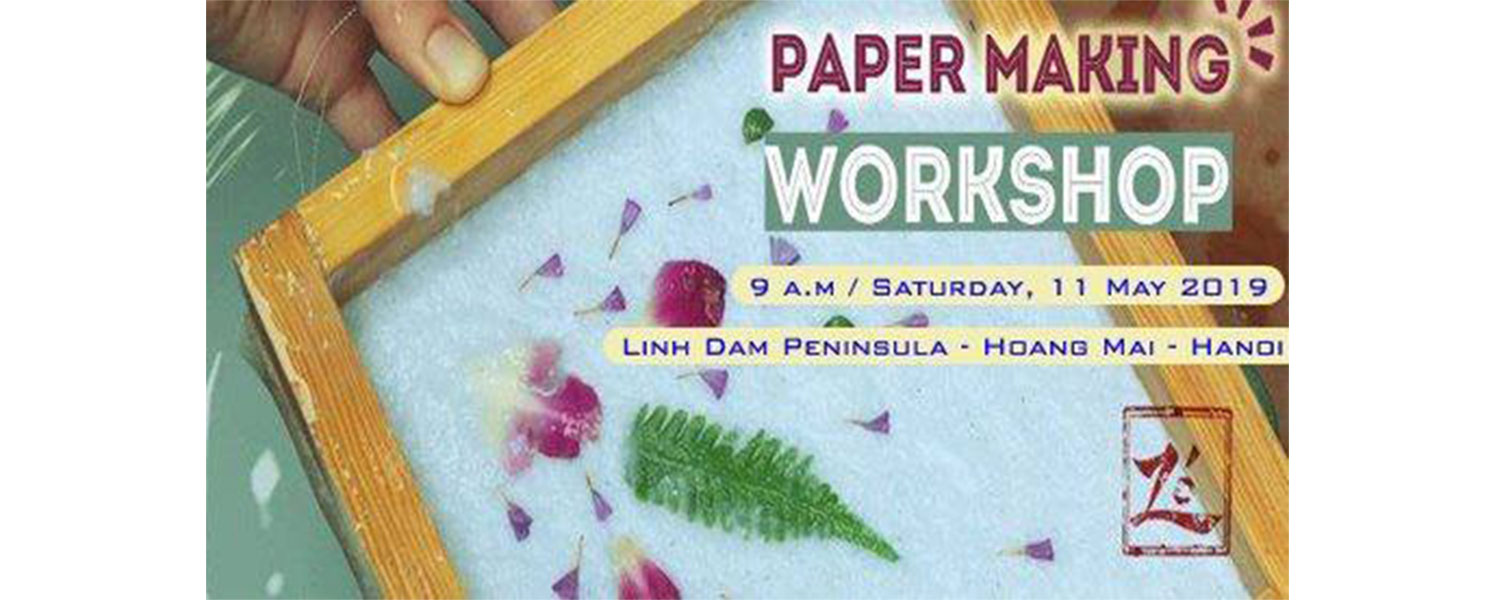WORKSHOP: HỌC LÀM GIẤY DÓ