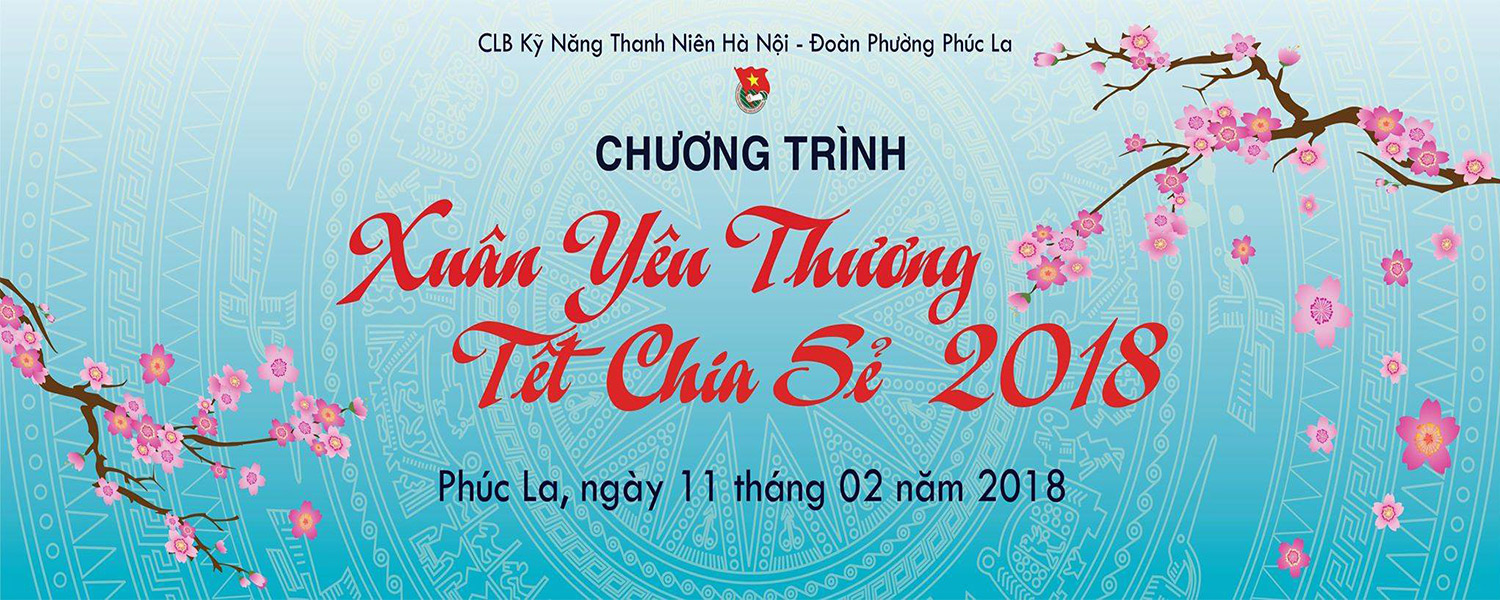 Xuân yêu thương - Tết sẻ chia 2018