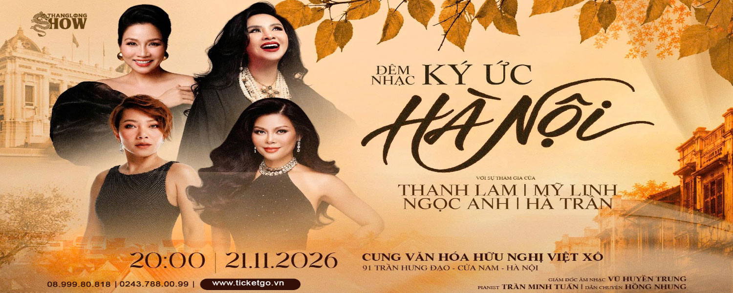 Đêm nhạc Ký ức Hà Nội - Thanh Lam, Mỹ Linh, Ngọc Anh, Hà Trần